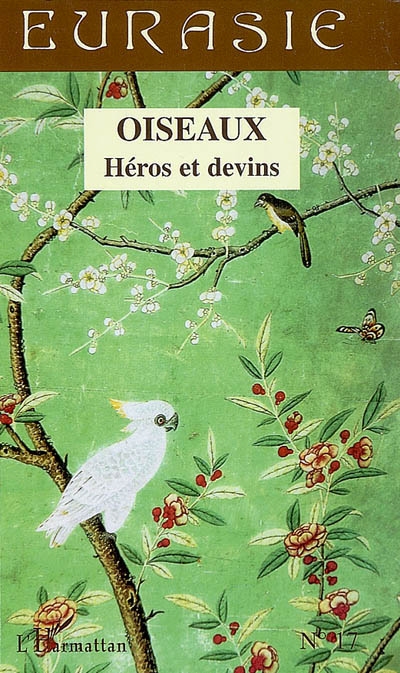 Oiseaux : héros et devins