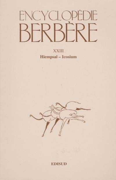 Encyclopédie berbère. Vol. 23. De Hiempsal à Ichquern