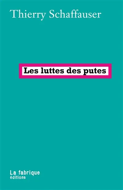 Les luttes des putes