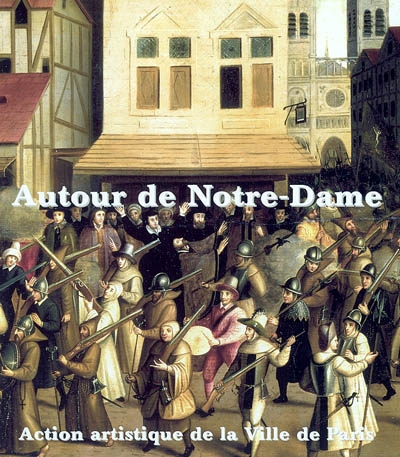 Autour de Notre-Dame