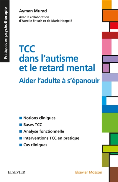TCC dans l'autisme et le retard mental : aider l'adulte à s'épanouir