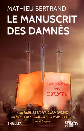 Le manuscrit des damnés : thriller