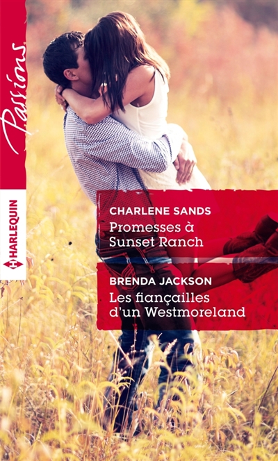 Promesses à Sunset Ranch. Les fiançailles d'un Westmoreland