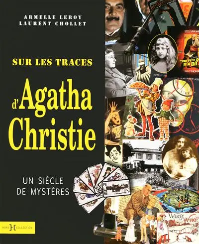 Sur les traces d'Agatha Christie : un siècle de mystères