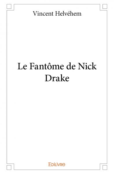 Le fantôme de nick drake