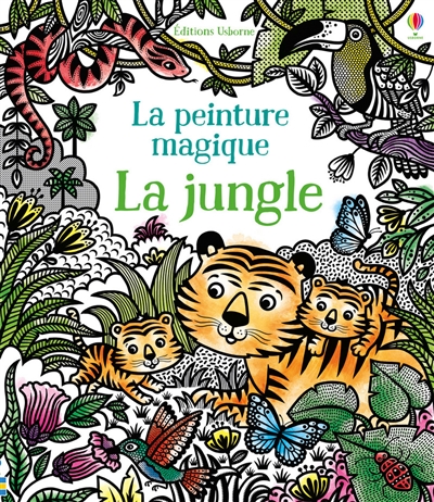 la jungle : la peinture magique
