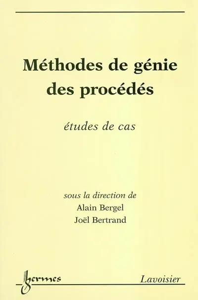 Méthodes de génie des procédés : étude de cas