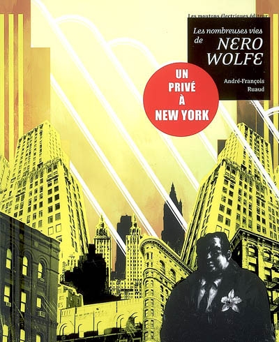 Les nombreuses vies de Nero Wolfe : un privé à New York