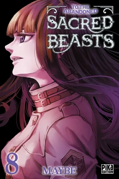 To the abandoned sacred beasts. Vol. 8