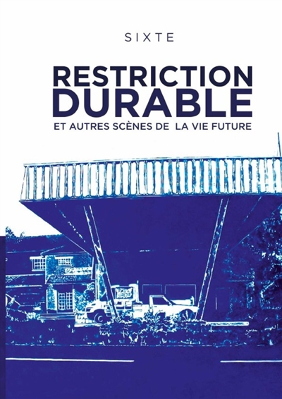 Restriction durable et...