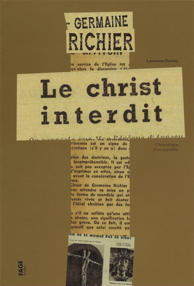 Germaine Richier, le christ interdit : chronologie d'un scandale