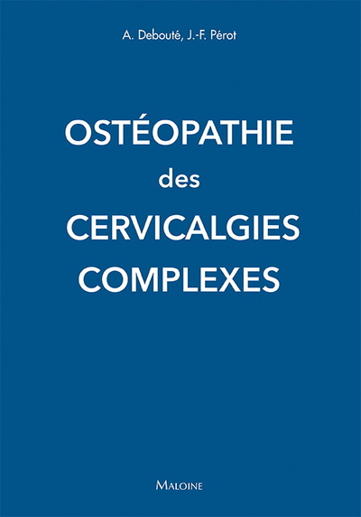 Ostéopathie des cervicalgies complexes