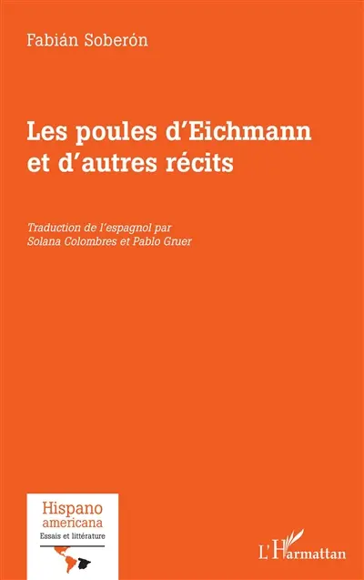 Les poules d'Eichmann et d'autres récits