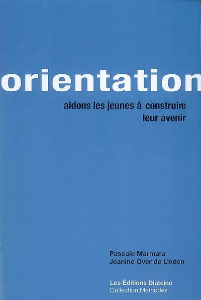Orientation : aidons les jeunes à construire leur avenir