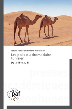 Les poils du dromadaire tunisien : De la fibre au fil