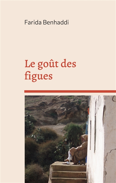Le goût des figues :...