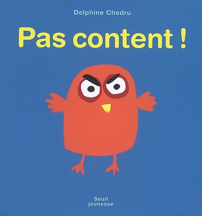 Pas content !