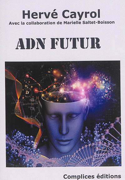 ADN Futur : roman d'anticipation