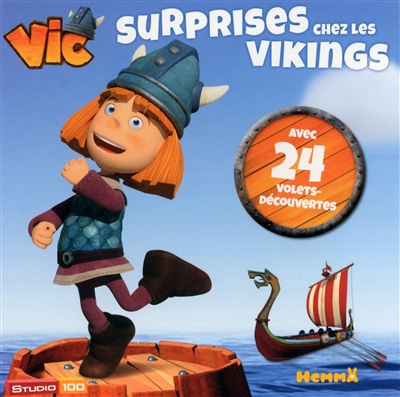 Vic : surprises chez les Vikings