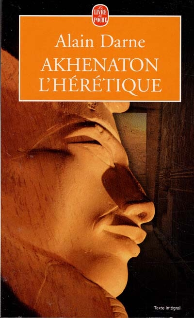 Akhenaton l'hérétique