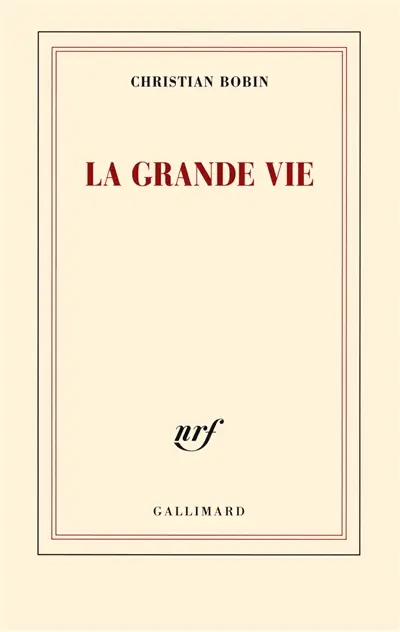 La grande vie