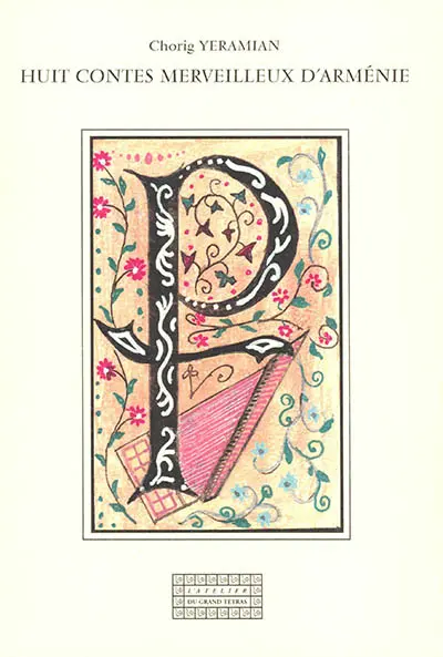 Huit contes merveilleux d'Arménie