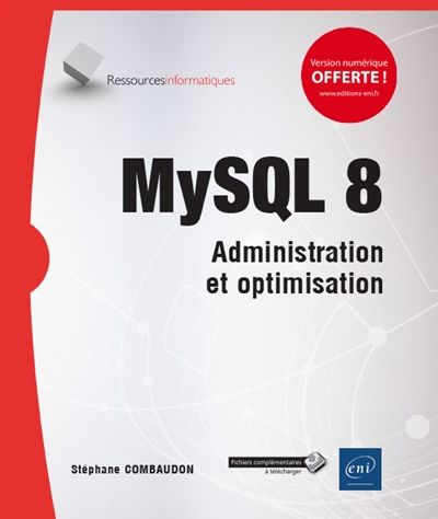 MySQL 8 : administration et optimisation