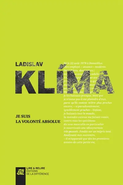 Je suis la volonté absolue : autobiographie(s)