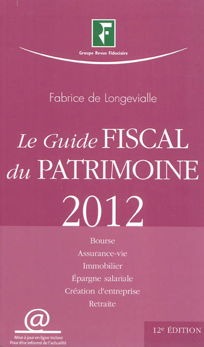 Le guide fiscal du patrimoine 2012