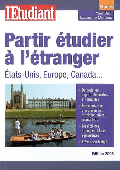 Partir étudier à l'étranger : États-Unis, Europe, Canada...
