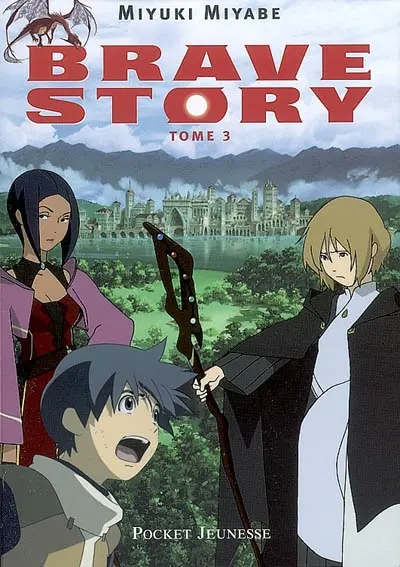 Brave story. Vol. 3