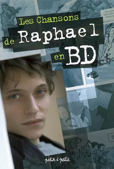 Les chansons de Raphaël en BD