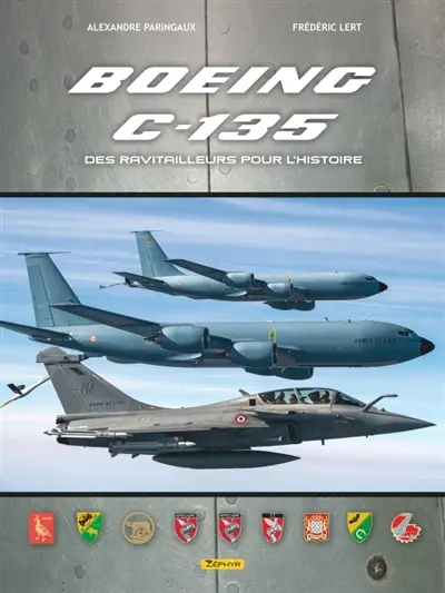 Boeing C-135 : des ravitailleurs pour l'histoire