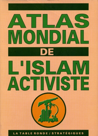 Atlas mondial de l'islam activiste