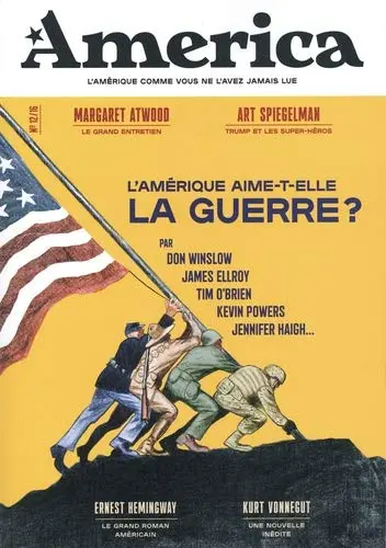 America, n° 12. L'Amérique aime-t-elle la guerre ?
