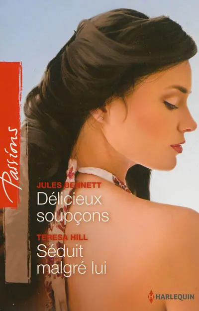 Délicieux soupçons. Séduit malgré lui
