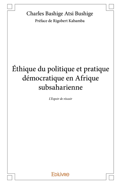 Éthique du politique et...