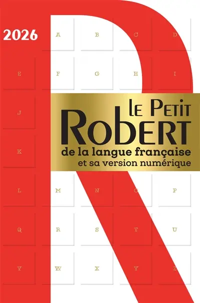Le Petit Robert de la langue française 2026 : et sa version numérique