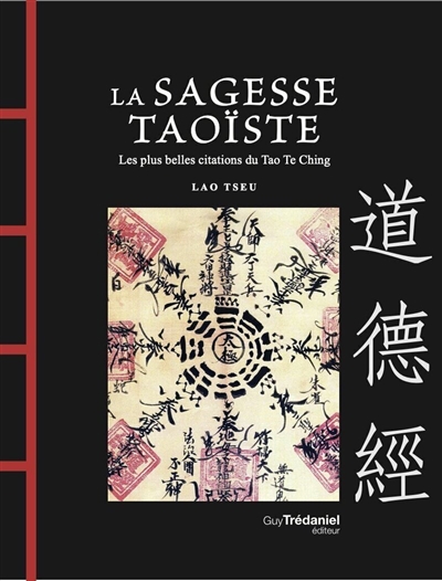 La sagesse taoïste : les...