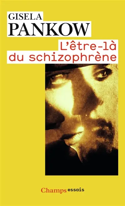 L'être-là du schizophrène : contributions à la méthode de structuration dynamique dans les psychoses