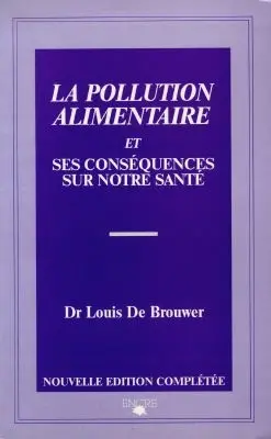 La pollution alimentaire et ses conséquences sur notre santé