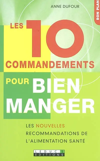 Les 10 commandements pour bien manger