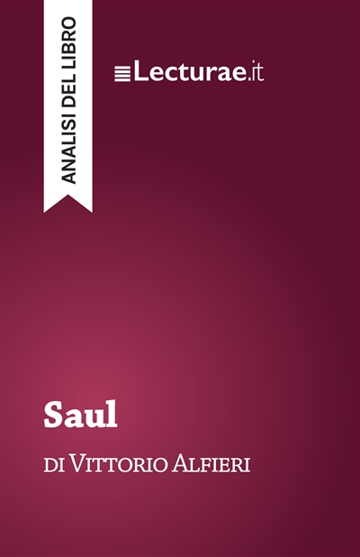 Saul : Vittorio Alfieri...