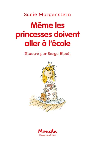 Même les princesses doivent aller à l'école