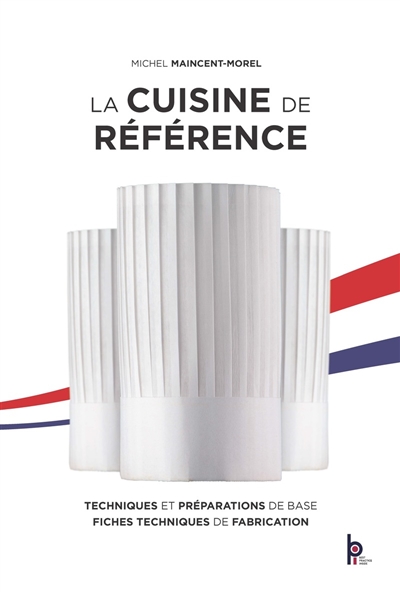La cuisine de référence :...