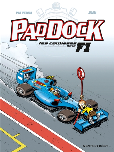 Paddock : les coulisses de la F1. Vol. 3