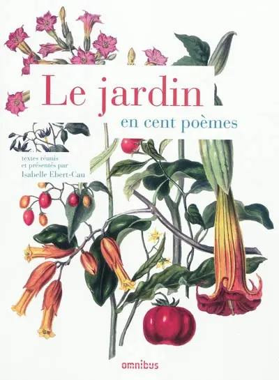 Le jardin en cent poèmes