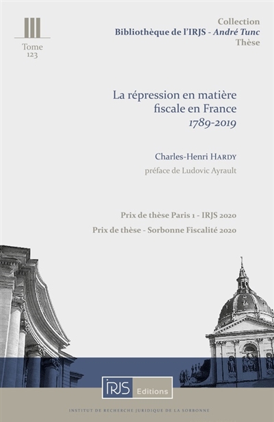 La répression en matière fiscale en France : 1789-2019