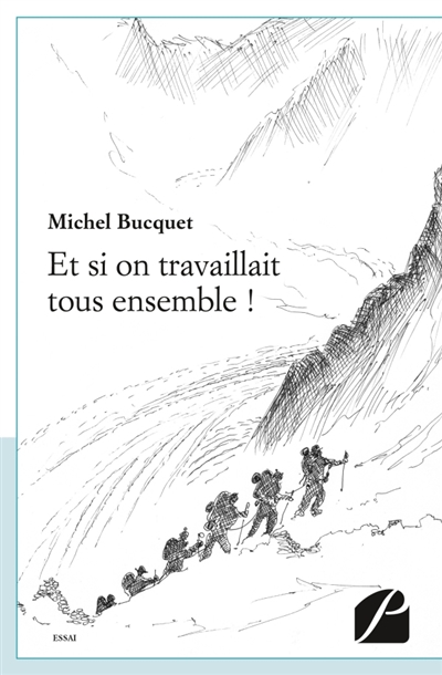 Et si on travaillait tous ensemble !