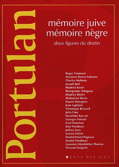 Portulan, n° 2. Mémoire juive, mémoire nègre : deux figures du destin